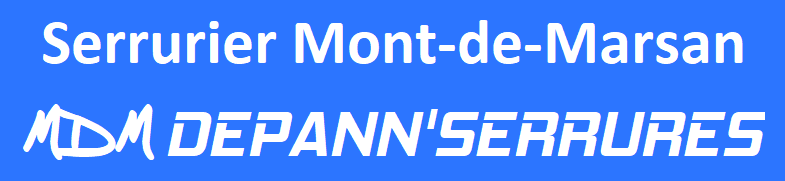 MDM Dépann'Serrures, serrurier Mont-de-Marsan